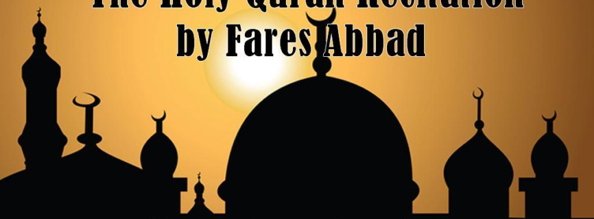 Audio Quran by Fares Abbad