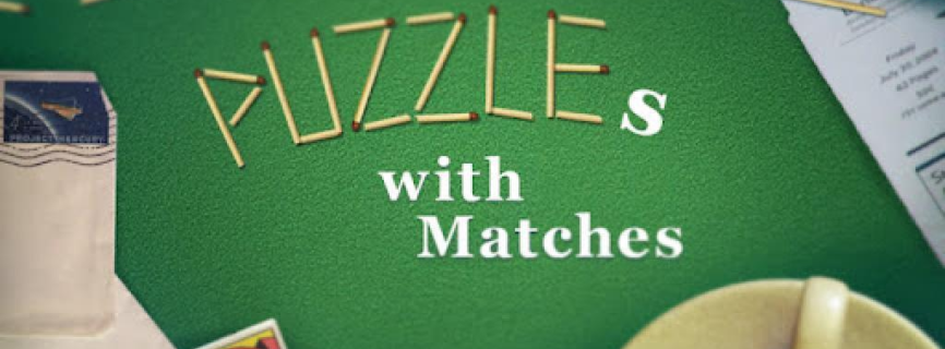 Puzzles with Matches