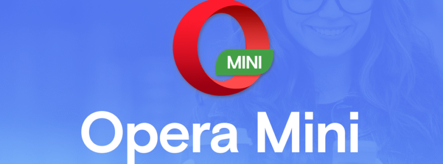 Opera Mini: Fast Web Browser